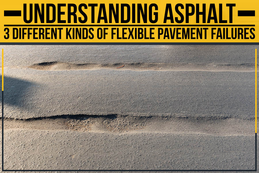 Different kinds of flexible pavement failures.